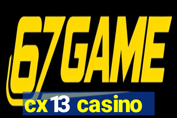 cx13 casino